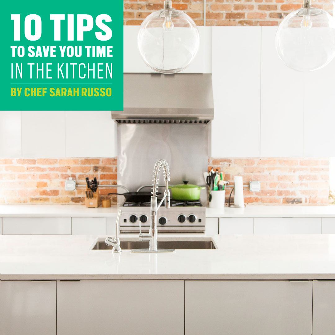 10 Tips to Save Time in the Kitchen